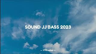 SOUND JJ BASS 2023