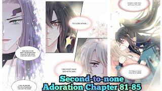 Second-to-none Adoration  Chapter 81-85  Manga #manga #manhua #secondtononeadoration