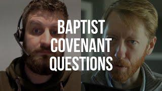 Baptist Covenant Theology Questions Daniel Sturgeon