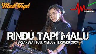 DJ Rindu Tapi Malu Breakbeat Full Melody Terbaru 2024  DJ ASAHAN  SPESIAL REQUEST MASTOGEL