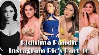 Ridhima Pandit Instagram Pics Part-16