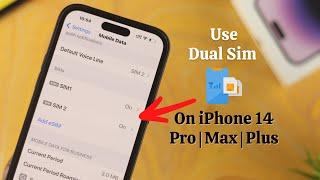 How to Use Dual SIM iPhone 14 Pro Max Plus eSIM With SIM Tray