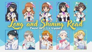 【PzG x Luni】Long and Shining Road【Cover by Panzer Girls & Lunivers】
