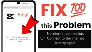 Fix Capcut No internet connection problem  Template no internet connection Connect to the internet