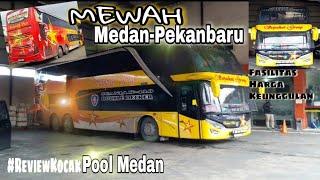 Sempati Star Medan Pekanbaru Double Decker Super VIP Review Kocak