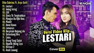 Dike Sabrina Feat Arya Galih - Lestari  Full Album Terbaru 2024