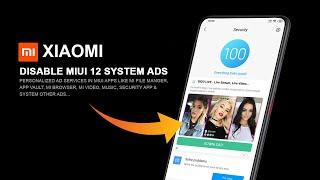 Xiaomi Disable MIUI 12 Ad Service & Stop All System Ads Officially