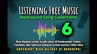 RELAXING FREE MUSIC SONG BACKSOUND COLLECTION for Videos Youtube. Copyright in description #music