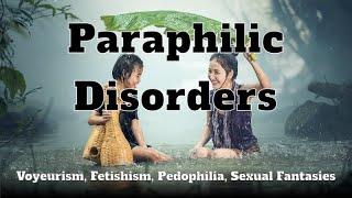 Paraphilic disorders.