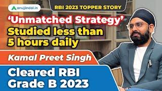 RBI Grade B 2024 Preparation Strategy  RBI Grade B 2023 Topper Interview AIR 88 Kamal Preet Singh