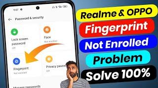 RealmeOPPO Fingerprint Not Enrolled Problem Solve  fingerprint not working