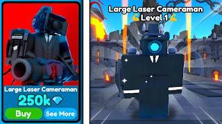 NEW LARGE LASER CAMERAMAN  NEW UPDATE   Roblox Toilet Tower Defense