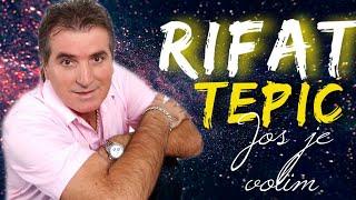 Rifat Tepic - Jos je volim  Official Lyric Video  Hd 2023