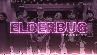 Elderbug - Send In The Geese Lyric Video