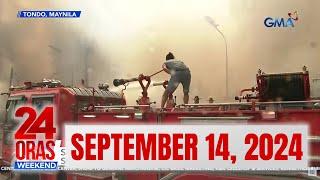 24 Oras Weekend Express SEPTEMBER 14 2024 HD