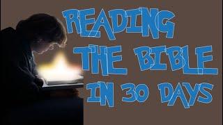 Reading the Bible in 30 Days My Life-Changing Experience