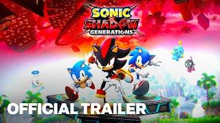 Sonic X Shadow Generations Official Trailer  Summer Game Fest 2024