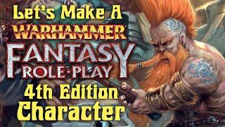 Lets Make A Warhammer Fantasy Roleplay 4th Edition Character