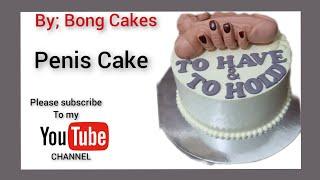 PENIS CAKE  BRIDAL SHOWER CAKE  HOW TO MAKE PENIS FONDANT TUTORIAL