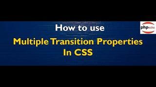 Multiple Transition Properties in CSS  Transition in css Part 2