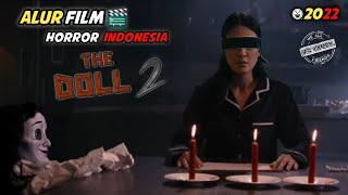 Alur Film  THE DOLL 2 2017. Kemarahan Dari BOCIL Kematan