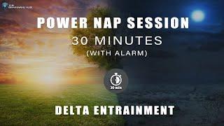 Deep Delta Power nap Music 30 Minutes - Power nap Brainwave Binaural Beats Isochronic WITH ALARM