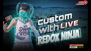 BGMI CUSTOM ROOM LIVE  UC GIVEAWAY OR ROYAL PASS  PUBG LIVE BGMI LIVE CUSTOM ROOMS  REDOX NINJA