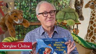 Never Play Music Right Next to the Zoo read by John Lithgow