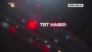 TRT Haber - Reklam Bu AkşamHava Durumu ve Sıcak Haber Jenerikleri