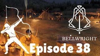 Bellwright Episode 38 Yew Bow Bronze Arrows And Winter Prep