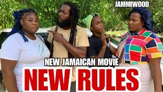 NEW RULES   NEW  JAMAICAN MOVIE 2023