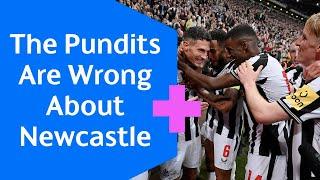 The Pundits Are Wrong About Newcastle