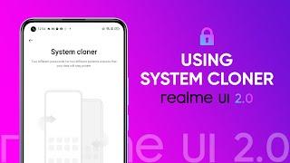 realme UI 2.0  Using System Cloner