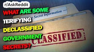 The Most Terrifying Government Secrets AskReddit