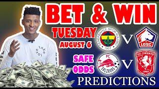 Football Prediction Today 06-08-2024   Betting tips Today  Safe investments