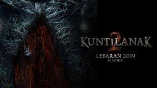 KUNTILANAK 2 - Official Trailer  LEBARAN 2019 DI BIOSKOP