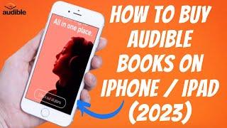 How To Buy Audible Books On iPhone  iPad  iOS  Audiobooks