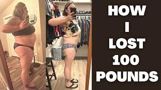 HOW I LOST 100 POUNDS - TOP 10 TIPS FOR WEIGHT LOSS - WEIGHT WATCHERS & CALORIE DEFICIT