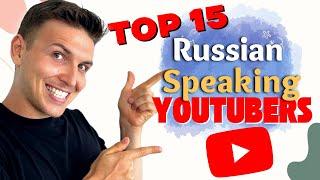 Top 15 Youtube Channels for Russian Learners