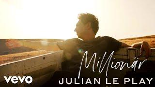 Julian le Play - Millionär Offizielles Musikvideo