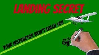 Landing SECRET your Instructor won’t tell you How to Land