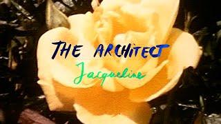 The Architect - Jacqueline Official Video