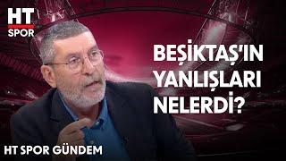 Cem Dizdarın Ajax - Beşiktaş Maçı Analizi - HT Spor