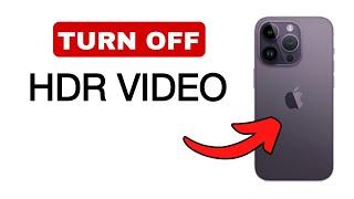 How To Turn Off HDR Video On iPhone - 2024 Quick And Easy