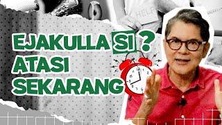 CARA PASTI OBATI EJAKULASI DINI - REKOMENDASI TIPS PASTI DR. BOYKE