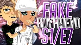 Fake Boyfriend - S1E7 - MSP Series