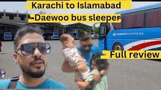 My Karachi To Islamabad Road Trip - Daewoo Sleeper Bus Review