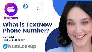 What is a TextNow Phone Number?