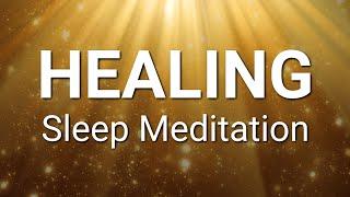 Guided Meditation for Natural Healing Sleep  Sleep Meditation to Heal Mind & Body