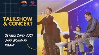 EXCLUSIVE LIVE Talk Show & Concert - Ustadz Cinta UC Jaka Rohmana & Kirami di RCTV